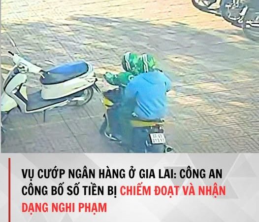 Vụ cướp ngân hàng ở Gia Lai: Công an công bố số tiền bị chiếm đ*** và nhận dạng nghi phạm!